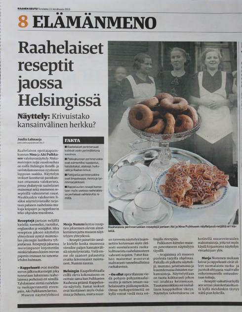 Paikallislehti Raahen Seutu kirjoitti Hotelli- ja ravintolamuseossa esillä olleesta näyttelystä 13.6.2013